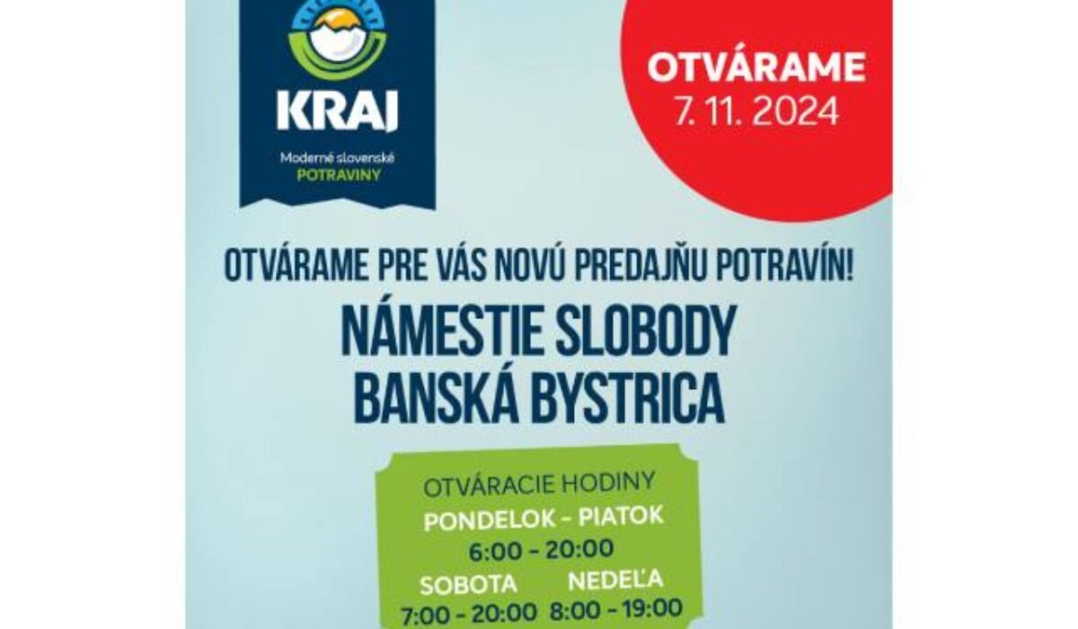 KRAJ otvára druhú predajňu v Banskej Bystrici v novom multifunkčnom centre