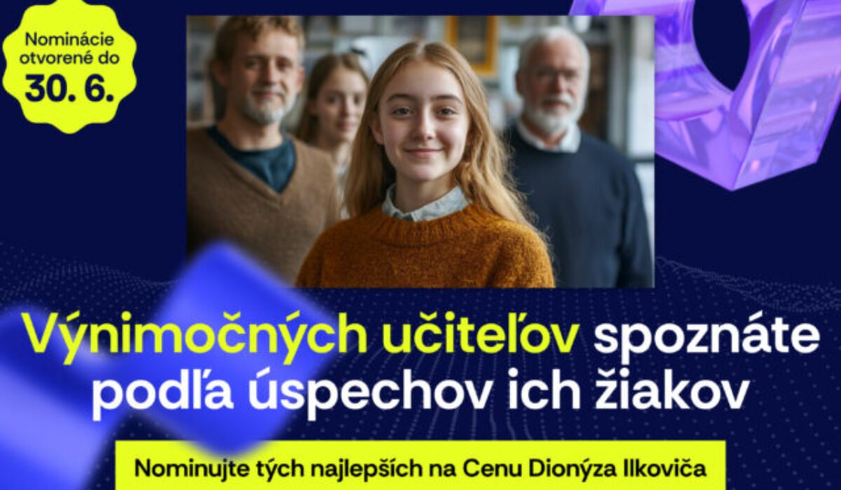 Cena Dionýza Ilkoviča aj tento rok ocení učiteľov a učiteľky, ktorí v mladých prebúdzajú záujem o prírodné vedy