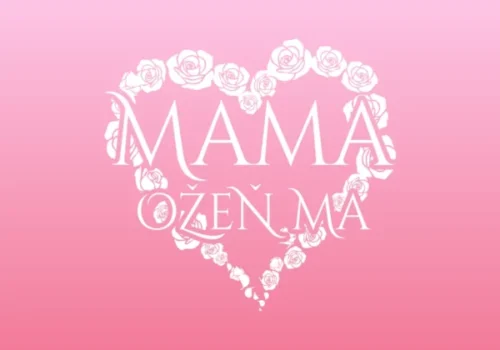 Mama, ožeň ma je späť. Kultová zoznamovacia šou sa po 12 rokoch vracia na obrazovky v modernejšej podobe