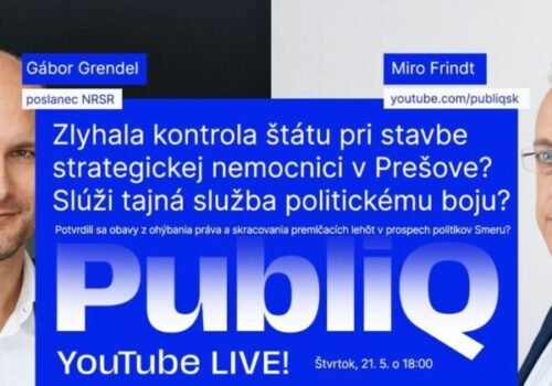 Zlyhala v kauze strategickej nemocnice v Prešove kontrola štátu? – živý rozhovor PubliQ