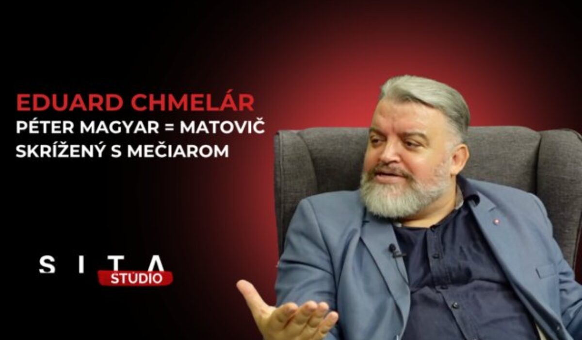 Eduard Chmelár: Péter Magyar je Matovič skrížený s Mečiarom – ROZHOVOR