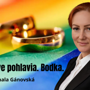 Slovensko sa vzoprelo  – sú len dve pohlavia, odkazujeme Bruselu aj západu!